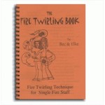Fire Staff twirling book bec and Elke